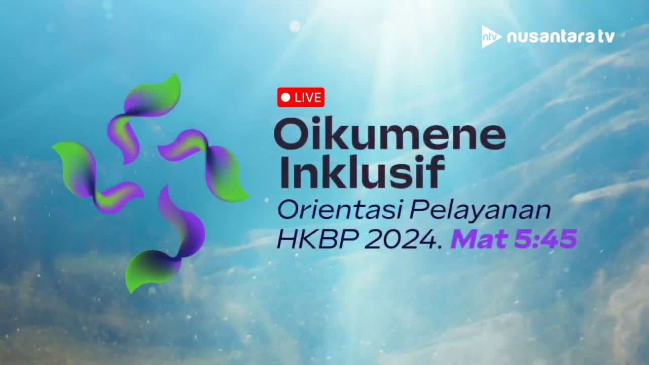 LIVE Streaming NusantaraTV: Acara Bonataon dan Launching Tahun Oikumene Inklusif sekaligus Natal Naposobulung HKBP Distrik VIII DKI Jakarta 2024