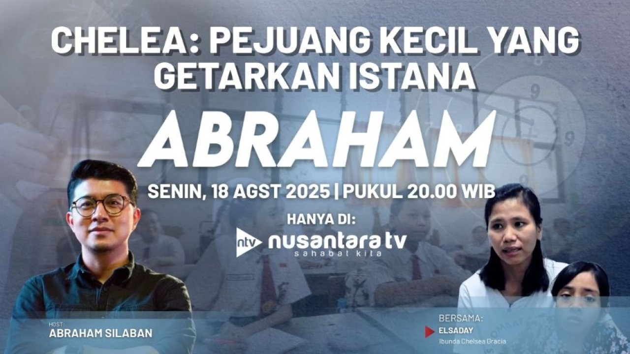 Program "Abraham" setiap Senin, hanya di Nusantara TV mulai pukul 20.00 WIB.